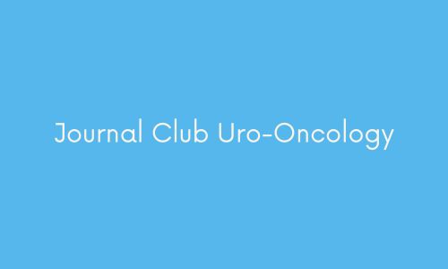 JOURNAL CLUB URO-ONCOLOGY